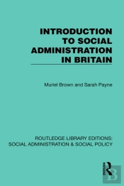 Introduction To Social Administration In Britain
