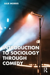 Introduction To Sociology Through Comedy