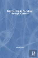 Introduction To Sociology Through Comedy