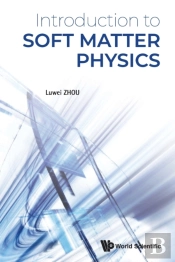 Introduction To Soft Matter Physics