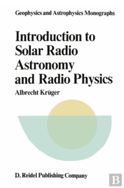Bertrand.pt - Introduction To Solar Radio Astronomy And Radio Physics
