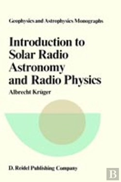 Bertrand.pt - Introduction To Solar Radio Astronomy And Radio Physics