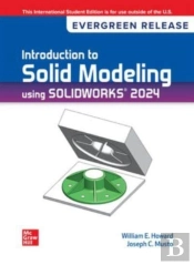 Introduction To Solid Modeling Using Solidworks 2024: 2024 Release Ise