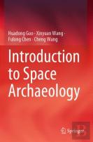 Introduction To Space Archaeology