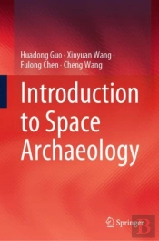 Introduction To Space Archaeology