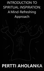 Introduction To Spiritual Inspiration: A Mind-Refreshing Approach