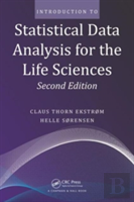 Introduction To Statistical Data Analysis For The Life Sciences