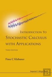 Introduction To Stochastic Calculus With Applications (Third Edition)