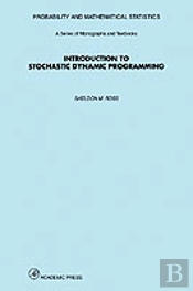 Introduction To Stochastic Dynamic Programming