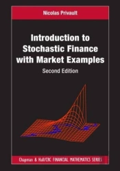 Introduction To Stochastic Finance With Market Examples