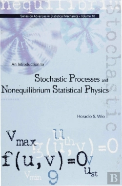 Bertrand.pt - Introduction To Stochastic Processes And Nonequilibrium Statistical Physics, An