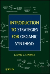 Introduction To Strategies For Organic Synthesis