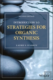 Introduction To Strategies For Organic Synthesis