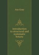 Introduction To Structural And Systematic Botany