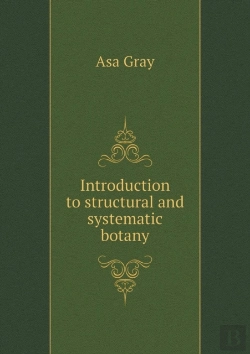 Bertrand.pt - Introduction To Structural And Systematic Botany