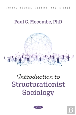 Bertrand.pt - Introduction To Structurationist Sociology