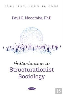 Bertrand.pt - Introduction To Structurationist Sociology