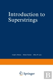 Introduction To Superstrings