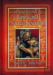 Introduction To Tantra And Sacred Sexuality