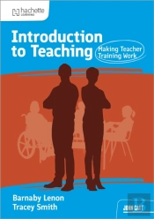 Introduction To Teaching: Making Teacher Training Work