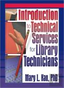 Introduction To Technical Services For Library Technicians