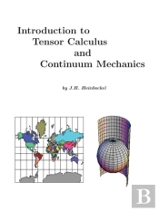 Introduction To Tensor Calculus And Continuum Mechanics