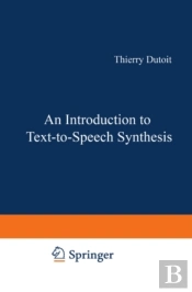 Introduction To Text-To-Speech Synthesis