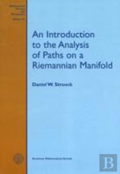 Introduction To The Analysis Of Paths On A Riemannian Manifold