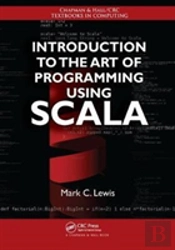 Introduction To The Art Of Programming Using Scala