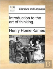 Introduction To The Art Of Thinking.
