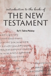 Introduction To The Books Of The New Testament