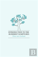Introduction To The Buddhist Scriptures