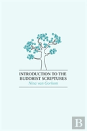 Introduction To The Buddhist Scriptures