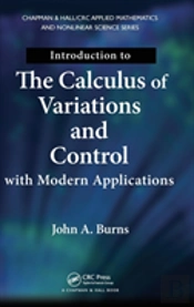 Introduction To The Calculus Of Variations And Control With Modern Applications