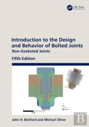 Introduction To The Design And Behavior Of Bolted Joints