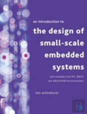 Introduction To The Design Of Small-Scale Embedded Systems