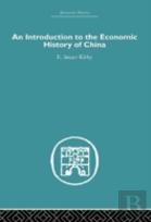 Introduction To The Economic History Of China