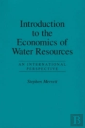 Introduction To The Economics Of Water Resources