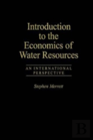 Introduction To The Economics Of Water Resources