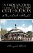 Introduction To The Ethiopian Orthodox