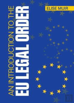 Bertrand.pt - Introduction To The Eu Legal Order