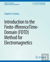 Introduction To The Finite-Difference Time-Domain (Fdtd) Method For Electromagnetics