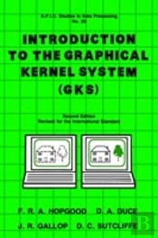 Introduction To The Graphical Kernal System (Gks)