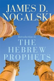 Introduction To The Hebrew Prophets