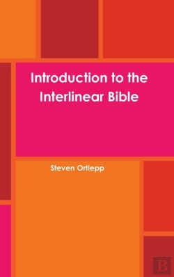 Bertrand.pt - Introduction To The Interlinear Bible