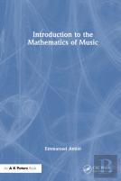 Introduction To The Mathematics Of Music