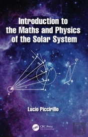 Introduction To The Maths And Physics Of The Solar System