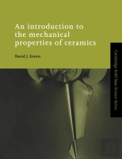 Introduction To The Mechanical Properties Of Ceramics