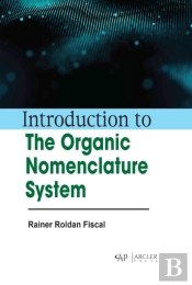 Introduction To The Organic Nomenclature System