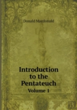 Bertrand.pt - Introduction To The Pentateuch Volume 1